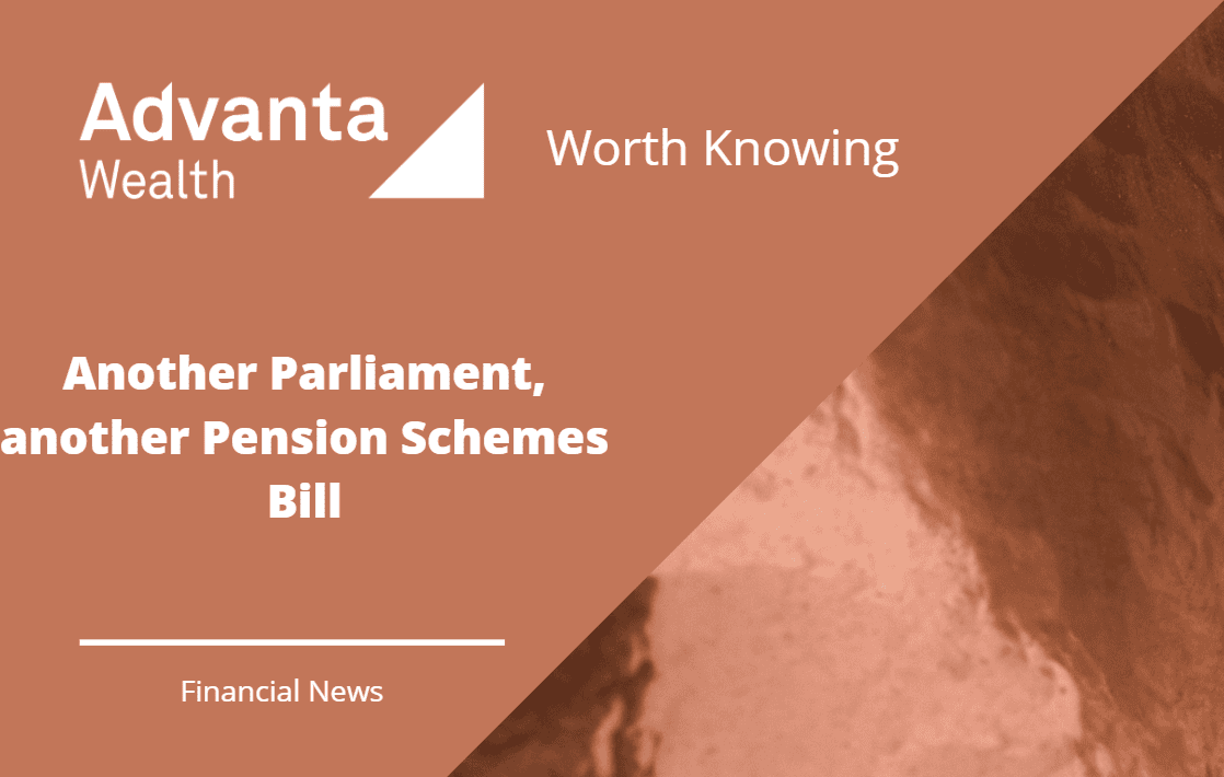 Another Parliament, another Pension Schemes Bill