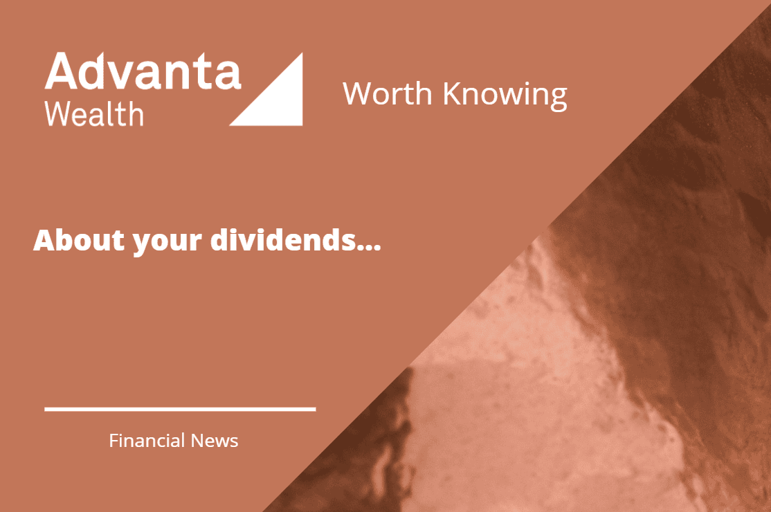 About your dividends…